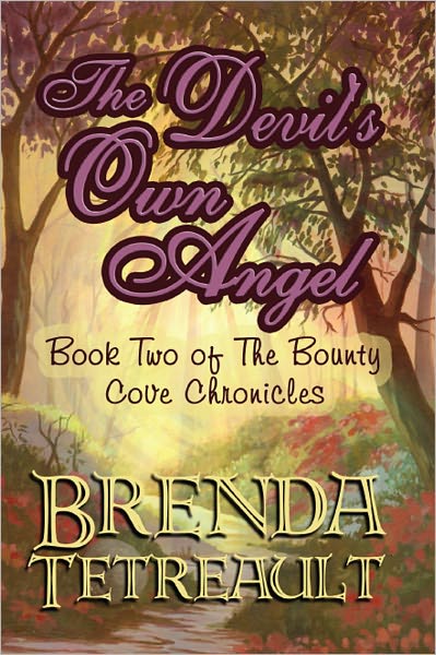 The Devils Own Angel: Book Two of The Bounty Cove Chronicles