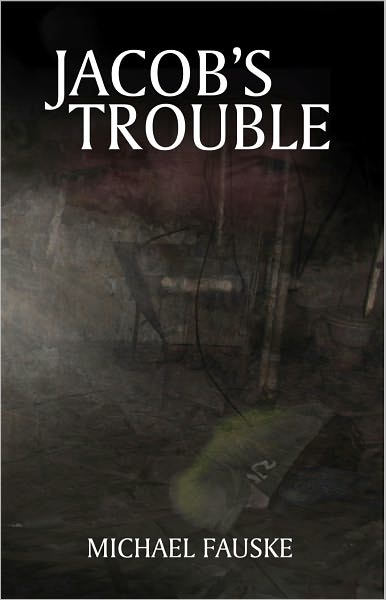 Jacob's Trouble