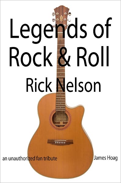 Legends of Rock & Roll - Rick Nelson