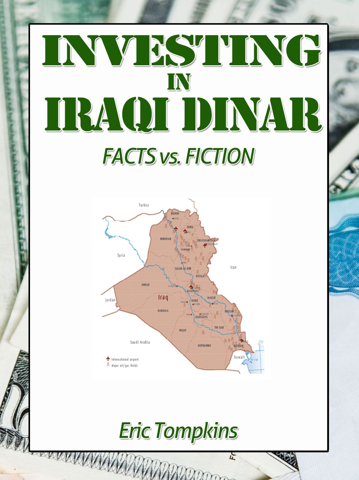 Investing in Iraqi Dinar: Facts vs. Fiction