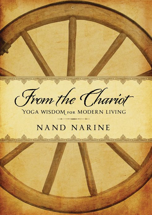 Yoga Wisdom For Modern Living - From The Chariot