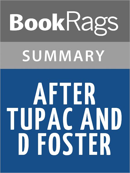 After Tupac and D Foster by Jacqueline Woodson l Summary & Study Guide