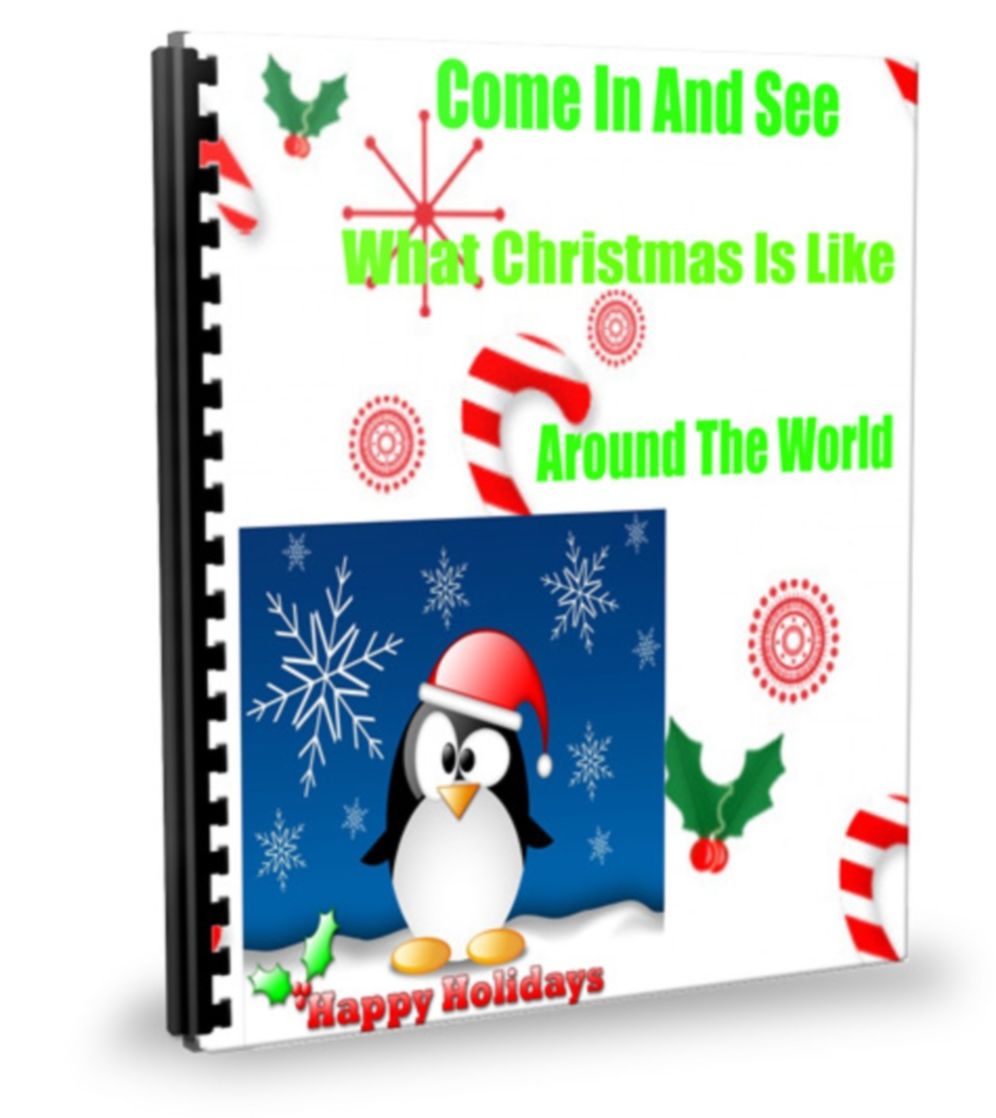Christmas Around The World Come In And See What Christmas Is Like Around The World