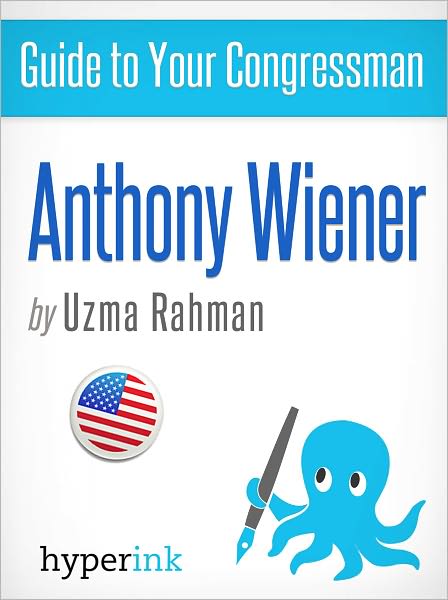 Guide To Your Congressman: Anthony Weiner