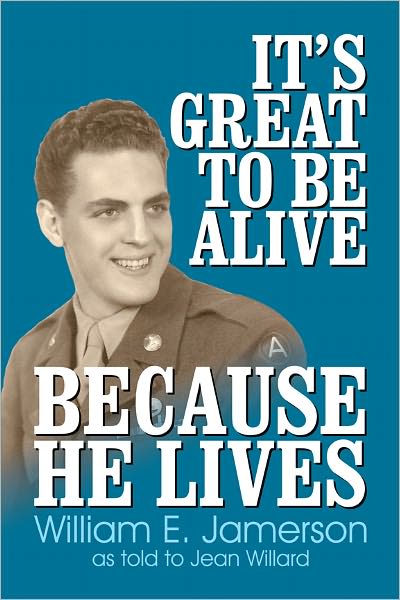 It's Great to be Alive... Because He Lives