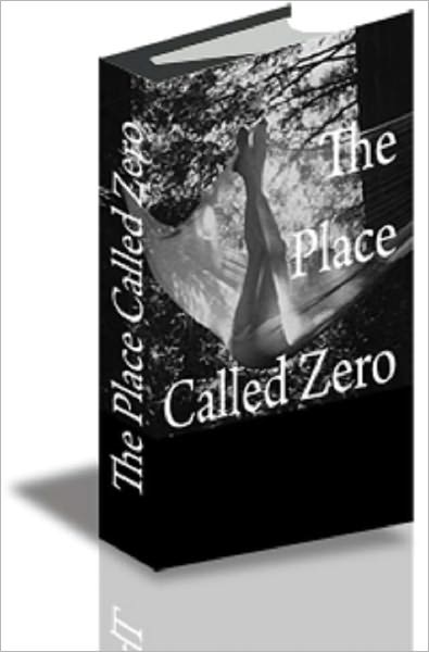 The Place Called Zero