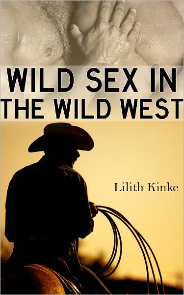 Wild Sex in the Wild West