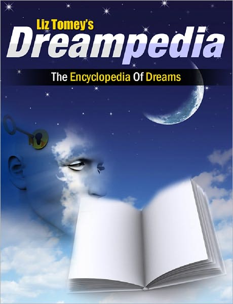 Dreampedia: The Encyclopedia Of Dreams