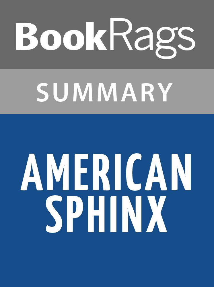 American Sphinx by Joseph Ellis l Summary & Study Guide