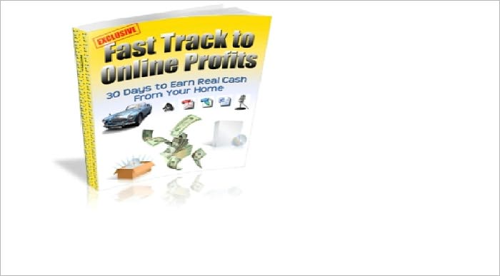Fast Track To Online Profits-30 Days To Earn Real Cash From Home! AAA+++