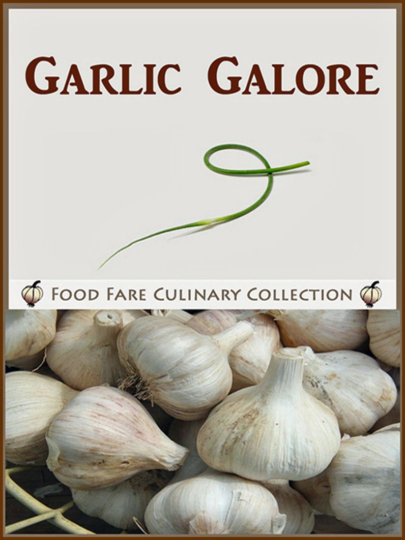 Garlic Galore