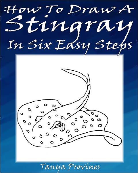 How To Draw A Stingray In Six Easy Steps