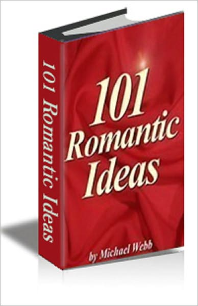 101 Romantic Ideas