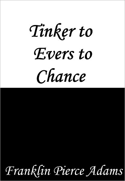 Tinker to Evers to Chance