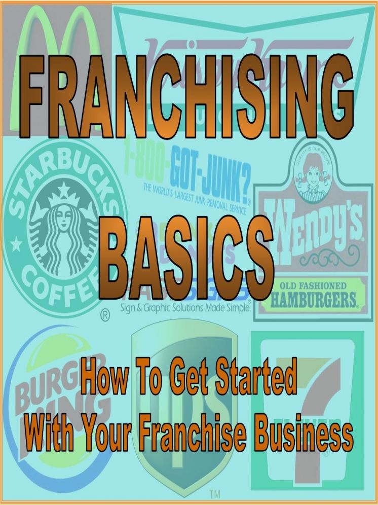 Franchise Business - How To Start A Franchise Business