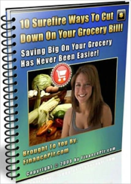 10 Surefire Ways To Cut Down On Your Grocery Bill