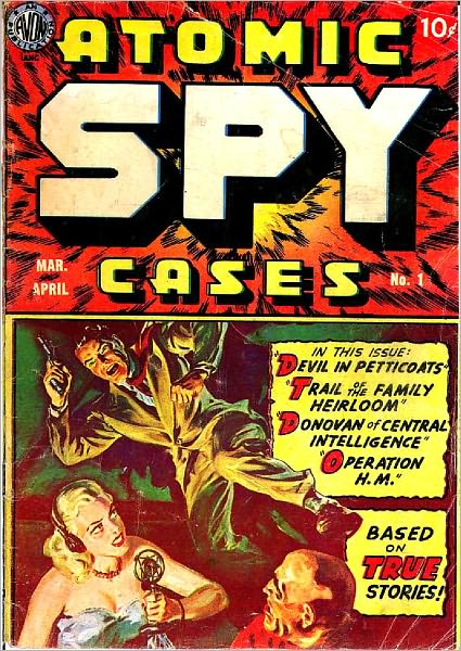 Atomic Spy Cases Number 1 Crime Comic Book