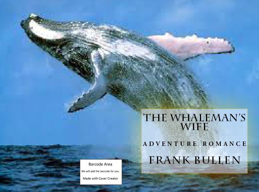 Fiction: 99 Cent The Whalemen's Wife( sci fi, science fiction, Edgar rice Burroughs, space opera )