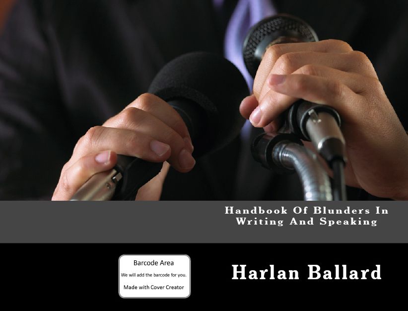 Handbook of Blunders in Writing and Speaking (Merlin, dragon, sword, lance, knight, shield, castle, troll, goblin, sorcery, sci-fi, )