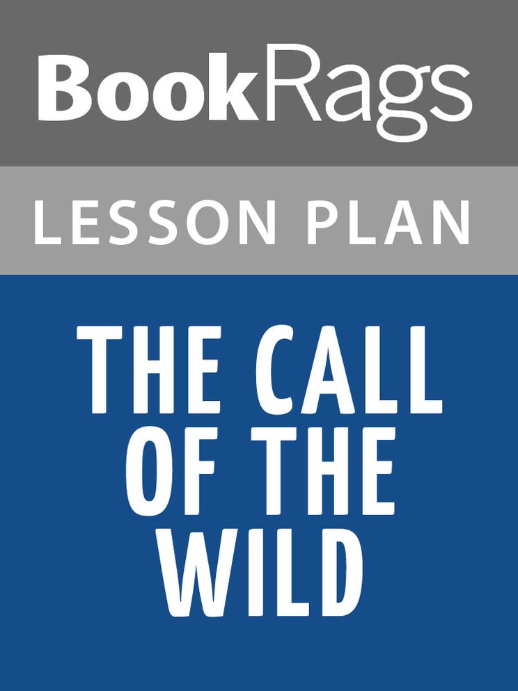 The Call of the Wild Lesson Plans