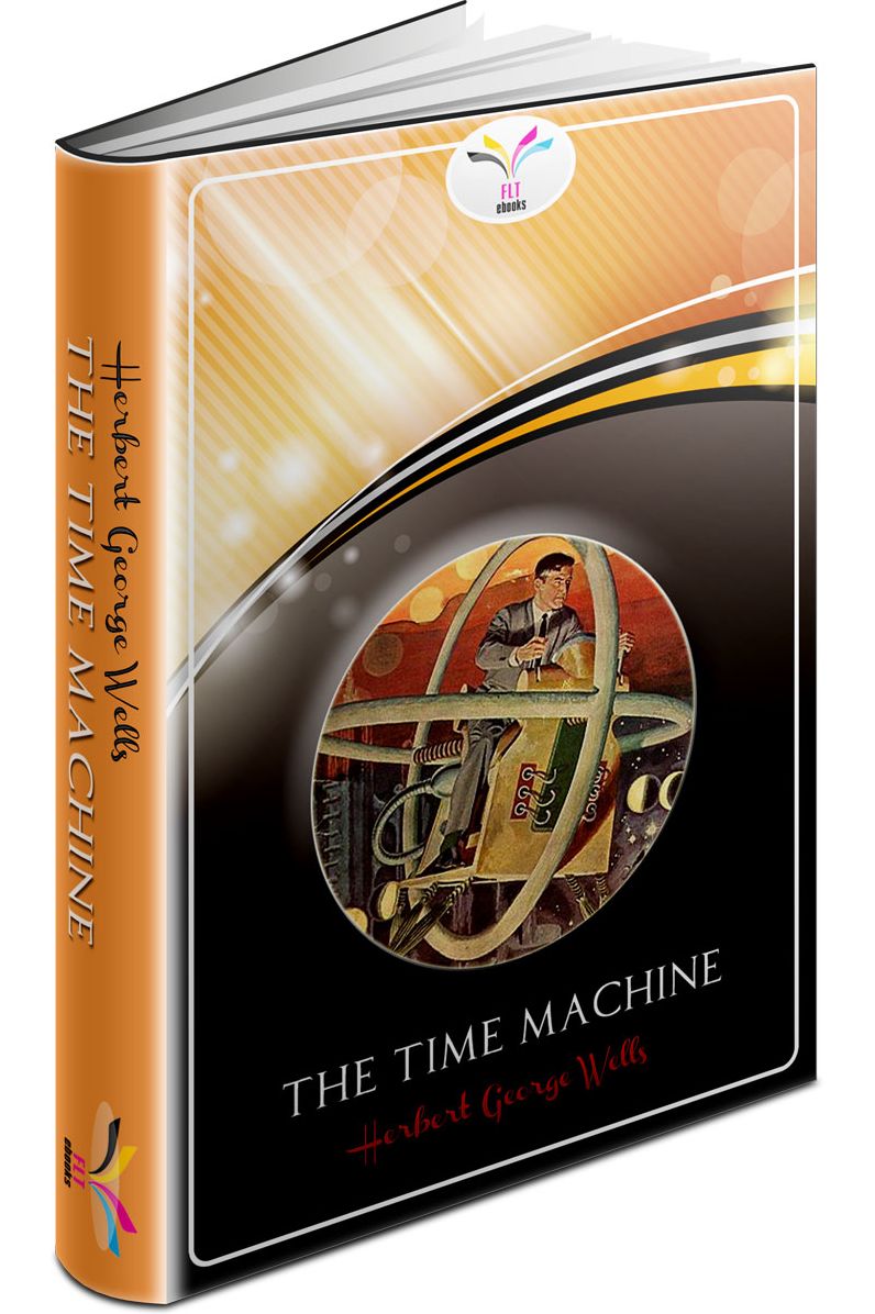 The Time Machine Herbert George Wells