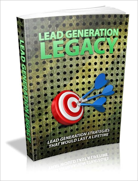 Expand Business Opportunities - Lead Generation Legacy - Lead Generation Strategies That Would Last A Lifetime