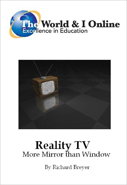Reality TV: More Mirror than Window