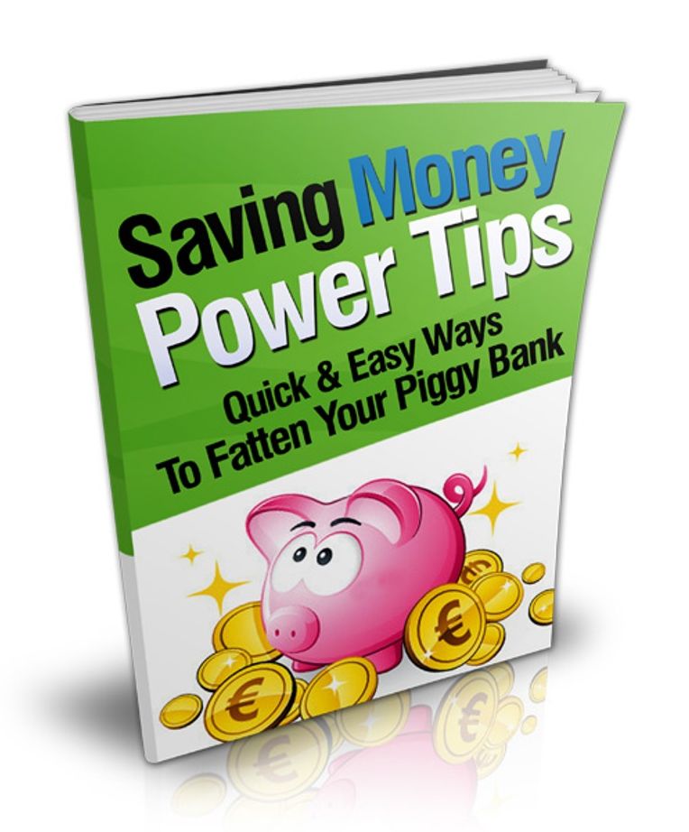 Saving Money Power Tips - Quick And Easy Ways To Fatten Your Piggy Bank