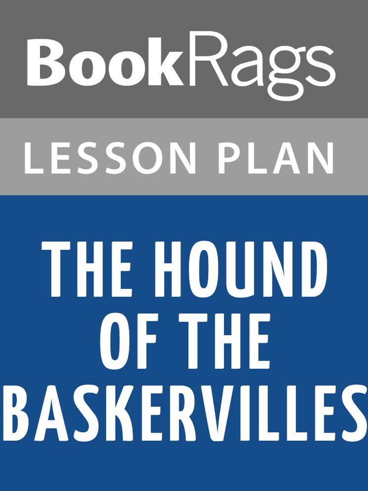 The Hound of the Baskervilles Lesson Plans