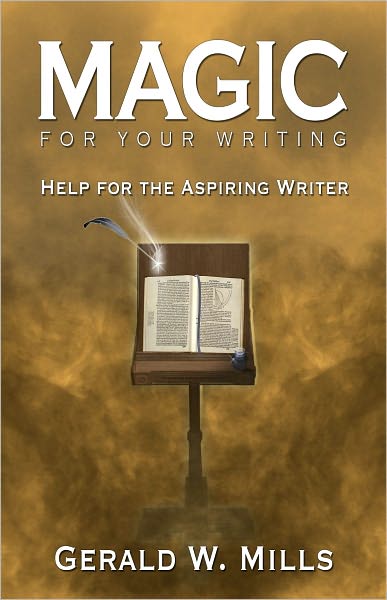 Magic for Writing: Help for the Aspiring Writer