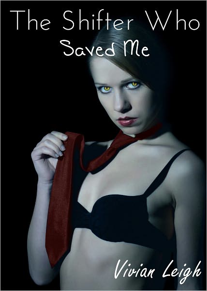 The Shifter Who Saved Me