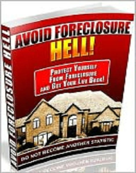 Avoid Foreclosure Hell