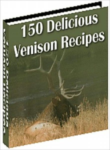 150 Delicious Venison