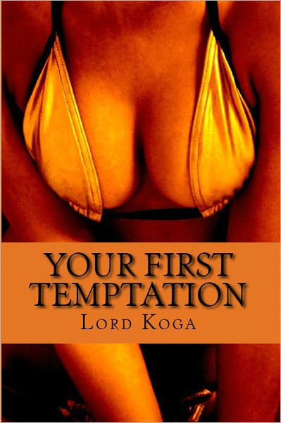 Your First Temptation