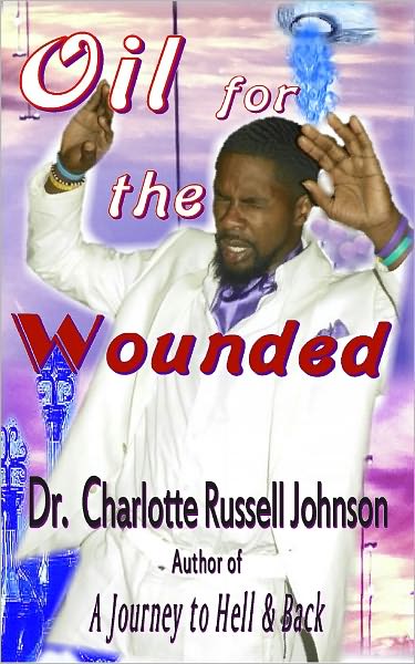Oil for the Wounded
