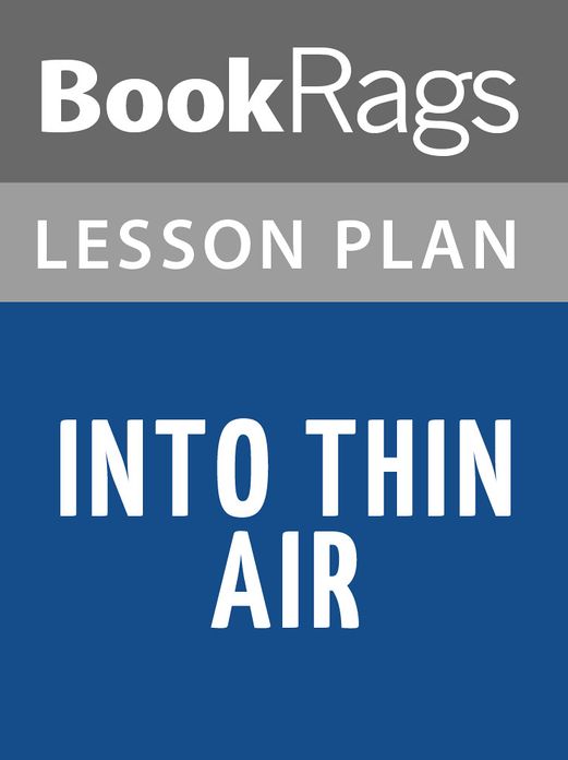 Into Thin Air Lesson Plans