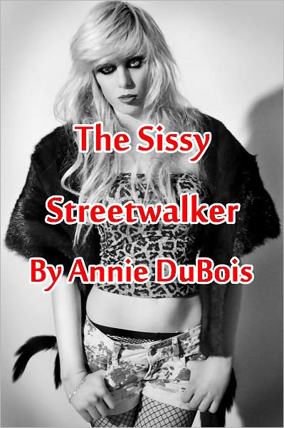 The Sissy Streetwalker