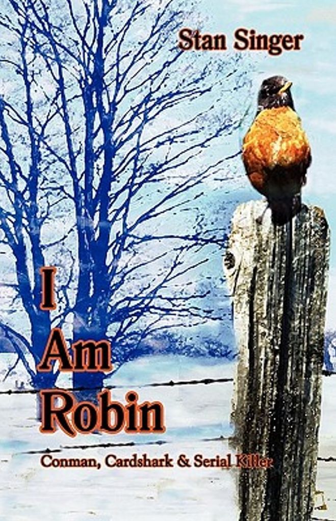 Adventure: I am Robin Conman, Cardshark and Serial Killer ( action, adventure, journey, battle, war, john carter, science fiction, rpg, amazing )