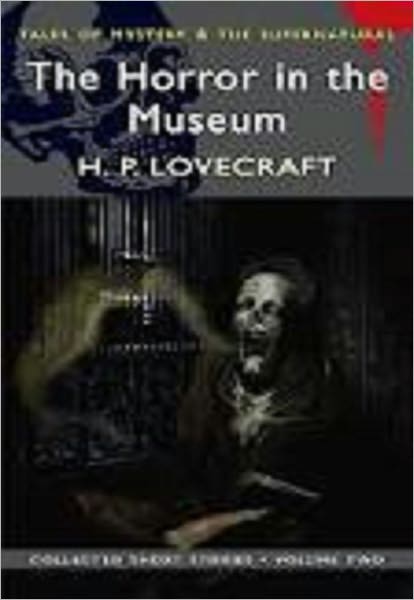 The Horror in the Museum