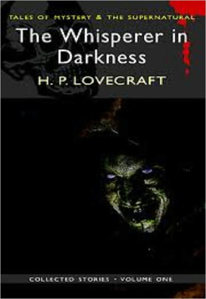 The Whisperer in the Darkness