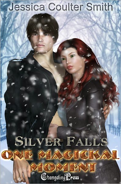 Silver Falls: One Magickal Moment
