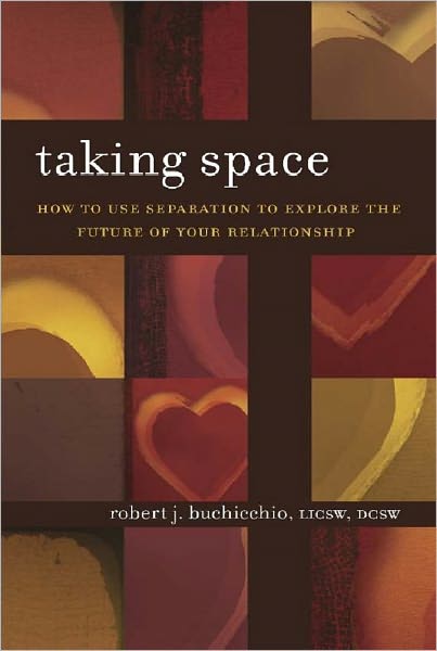 Taking Space: How To Use Separation To Explore The Future Of Your Relationship