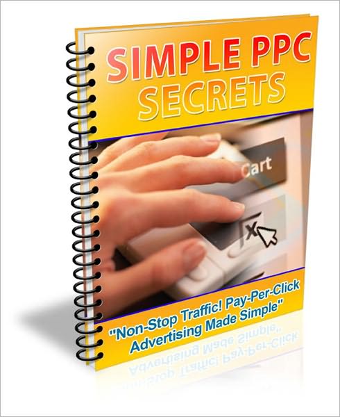 How to Get Non-Stop Traffic to Your Website - Pay Per Click Advertising Made Simple!