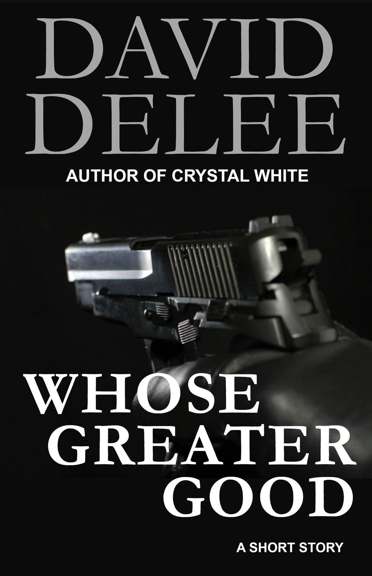 Whose Greater Good? (A Digital Short Story)