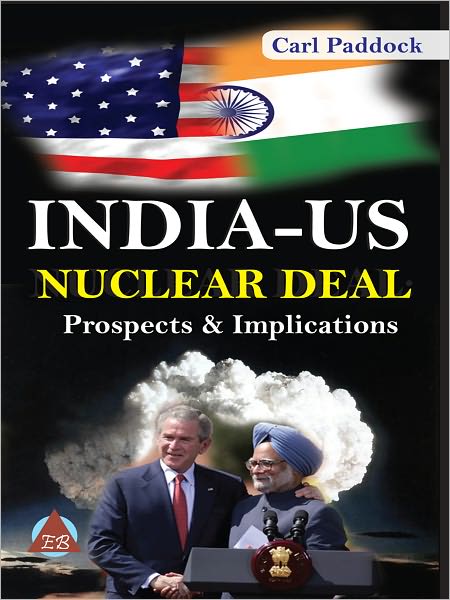 India-US Nuclear Deal: Prospects & Implications