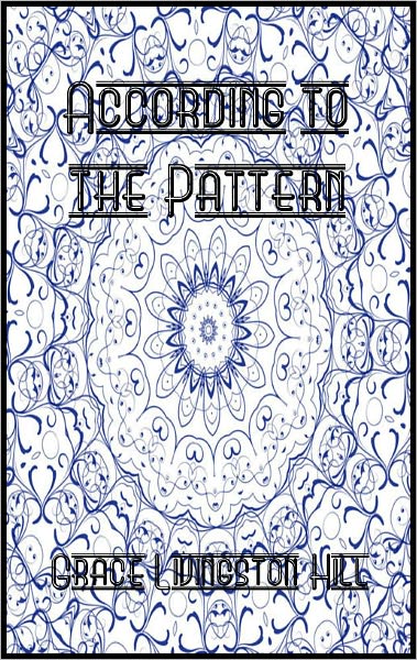 According to the Pattern