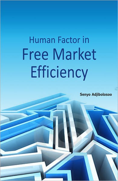 Human Factor in Free Market Efficiency
