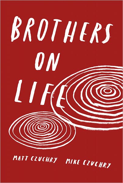 Brothers On Life