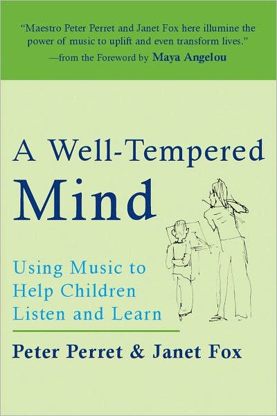 A Well-Tempered Mind: Using Music to Help Children Listen and Learn