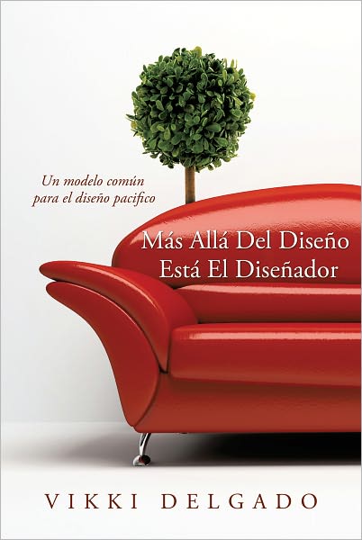 "M&aacute;s All&aacute; Del Dise&ntilde;o Est&aacute; El Dise&ntilde;ador"